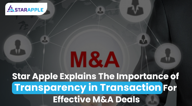 The Importance of Transparency in Transaction For Effective M&A Deals